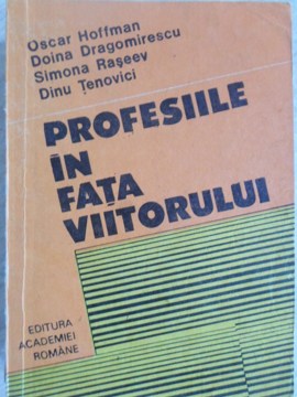 Vezi detalii pentru Profesiile In Fata Viitorului