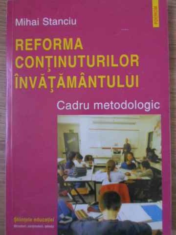 Reforma Continuturilor Invatamantului Cadru Metodologic