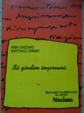 Sa Gandim Impreuna Partea I. Manualul Invatatorului