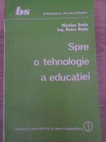 Spre O Tehnologie A Educatiei