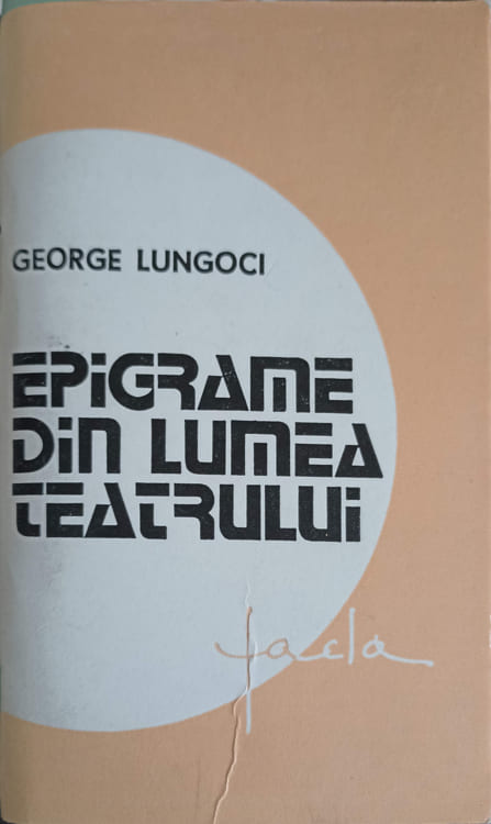 Epigrame Din Lumea Teatrului (epigrame Si Stihuri Satirice)