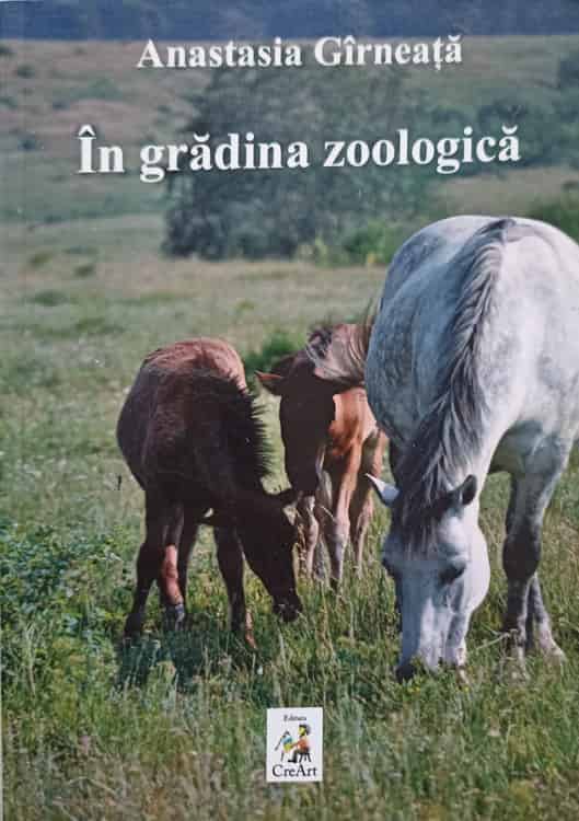 In Gradina Zoologica. Poezii