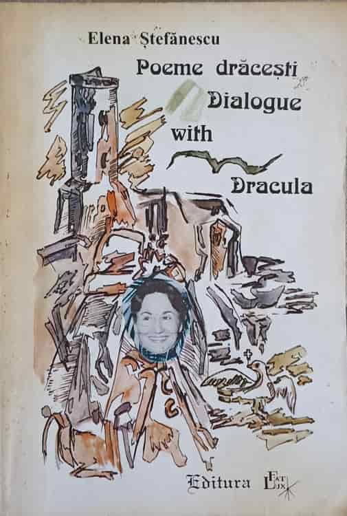 Poeme Dracesti. Dialogue With Dracula