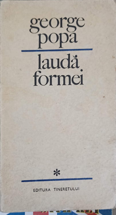 Vezi detalii pentru Lauda Formei (cu Dedicatia Autorului)