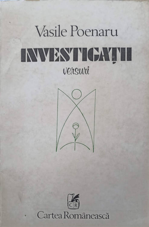 Investigatii. Versuri (cu Dedicatia Autorului Catre Pictorul Benedict Ganescu)