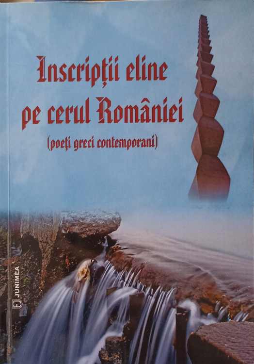 Inscriptii Eline Pe Cerul Romaniei (poeti Greci Contemporani)