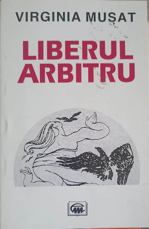 Liberul Arbitru. Versuri