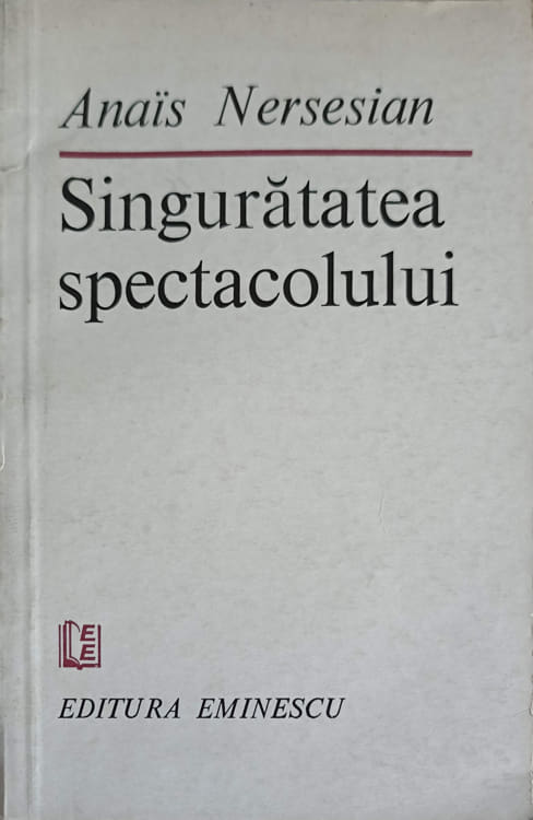 Vezi detalii pentru Singuratatea Spectacolului