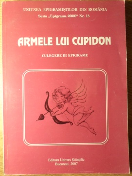 Armele Lui Cupidon. Culegere De Epigrame