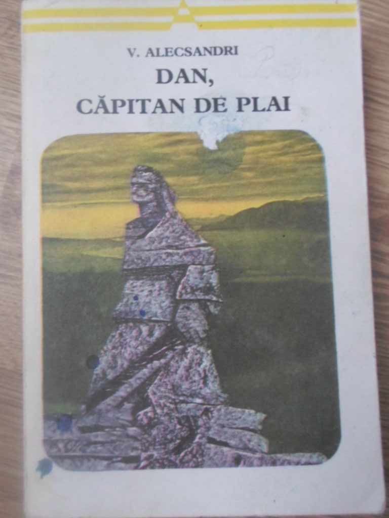 Dan, Capitan De Plai