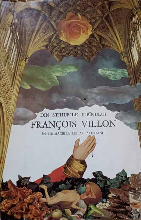 Din Stihurile Jupinului Francois Villon. Editie Ilustrata De Val Munteanu