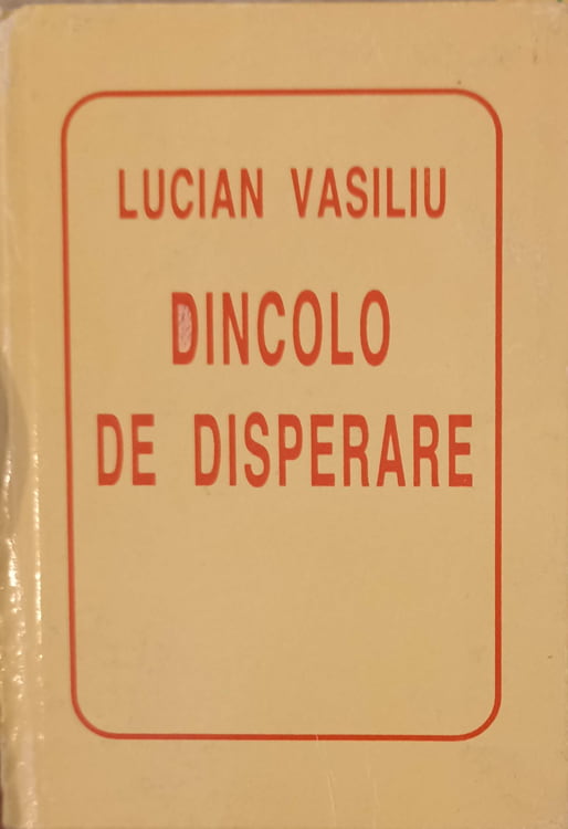 Dincolo De Disperare