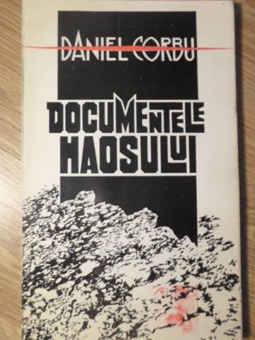 Documentele Haosului. Poeme (cu Dedicatie)