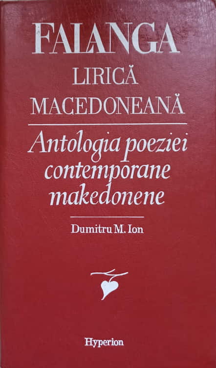 Falanga Lirica Macedoneana. Antologia Poeziei Contemporane Makedonene