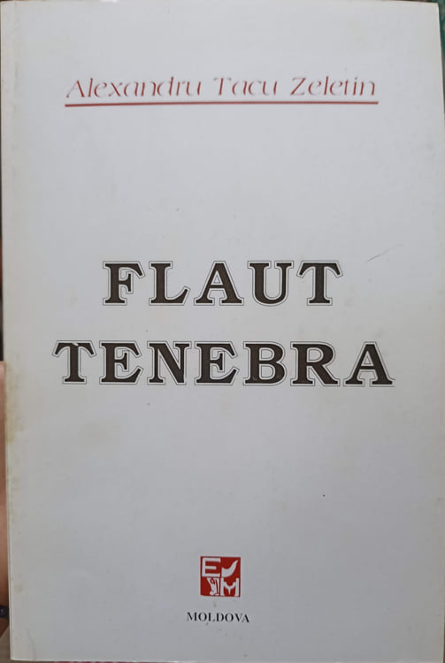 Flaut Tenebra. Poezii (cu Dedicatia Autorului)