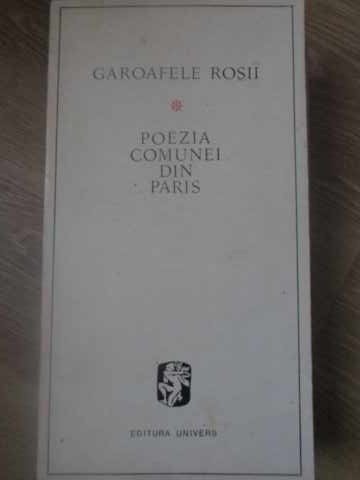 Garoafele Rosii. Poezia Comunei Din Paris