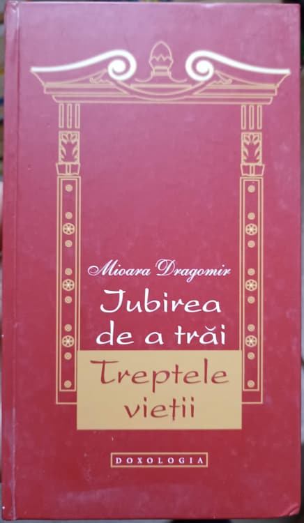 Vezi detalii pentru Iubirea De A Trai Treptele Vietii. Versuri