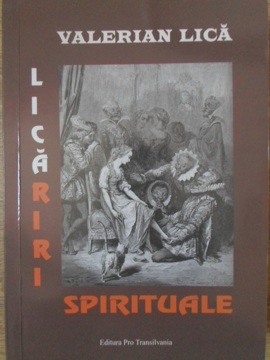 Licariri Spirituale. Epigramei Si Productii Epigramatice