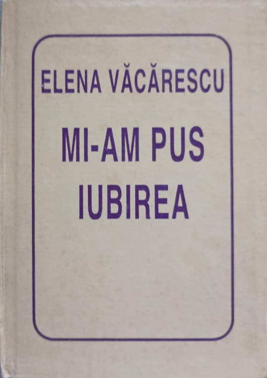 Vezi detalii pentru Mi-am Pus Iubirea