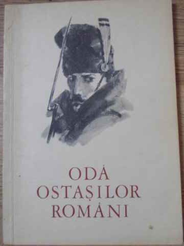 Oda Ostasilor Romani. Din Poezia Razboiului Pentru Neatarnare 1877