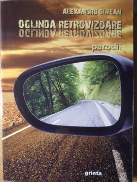 Oglinda Retrovizoare. Parodii (versuri)