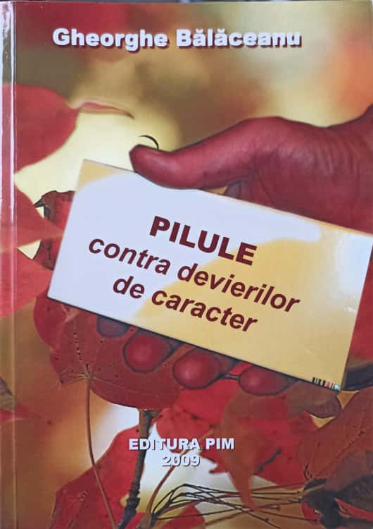 Pilule Contra Devierilor De Caracter