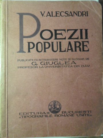 Poezii Populare, Publicate Cu Introducere Si Glosar De G. Giuglea