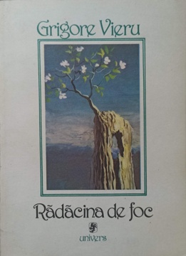 Radacina De Foc. Poeme, Confesiuni