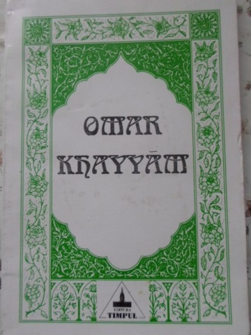 Rubaiyatele Lui Omar Khayyam