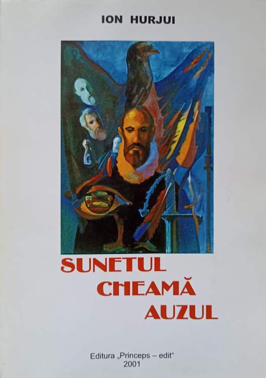 Vezi detalii pentru Sunetul Cheama Auzul. Poezii (cu Dedicatia Autorului)