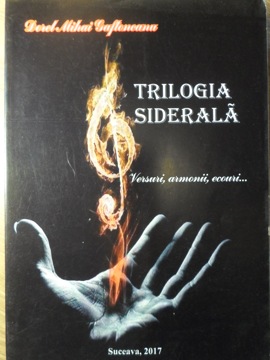 Trilogia Siderala. Versuri, Armonii, Ecouri...