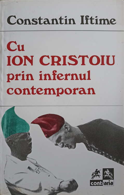 Cu Ion Cristoiu Prin Infernul Contemporan