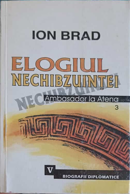 Vezi detalii pentru Elogiul Nechibzuintei. Ambasador La Atena 3