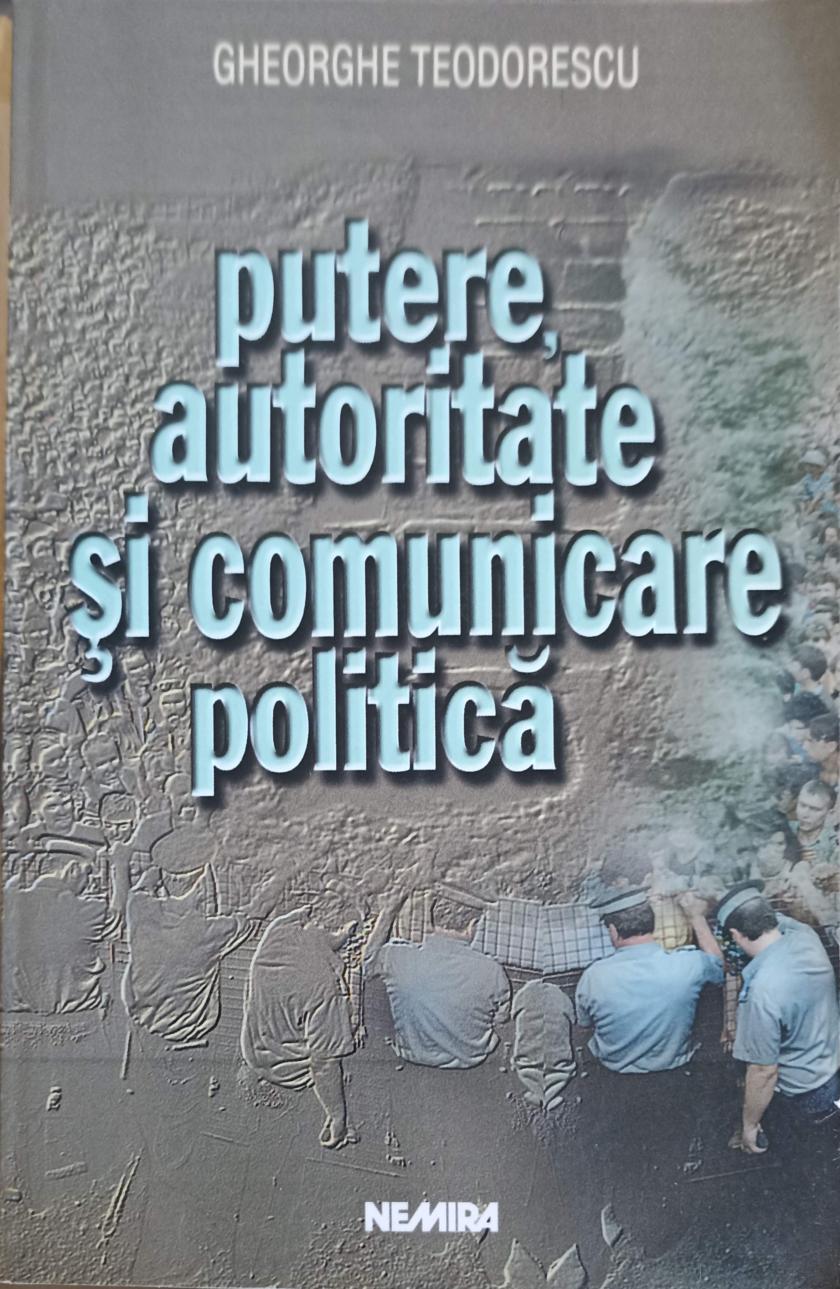 Putere, Autoritate Si Comunicare Politica