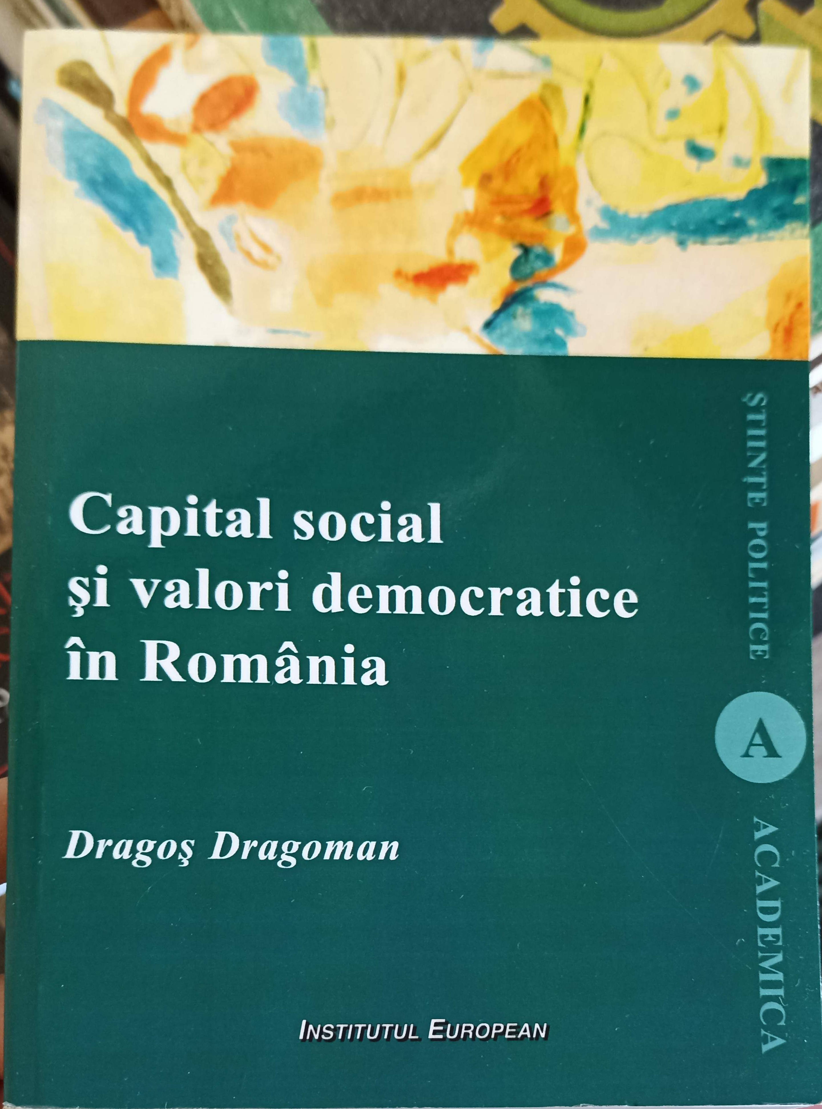 Capital Social Si Valori Democratice In Romania