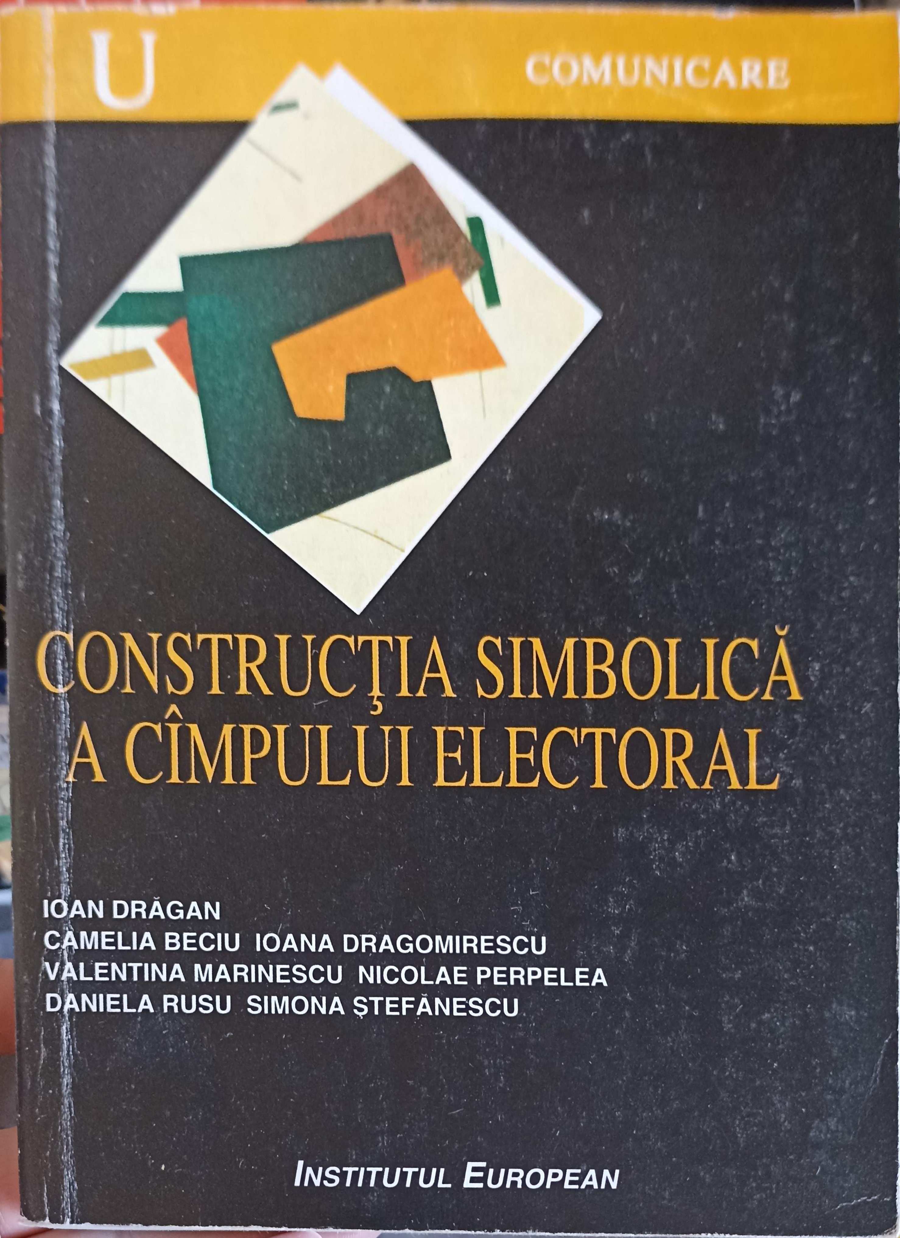 Vezi detalii pentru Constructia Simbolica A Campului Electoral