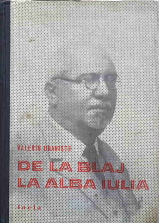 Vezi detalii pentru De La Blaj La Alba Iulia. Articole Politice