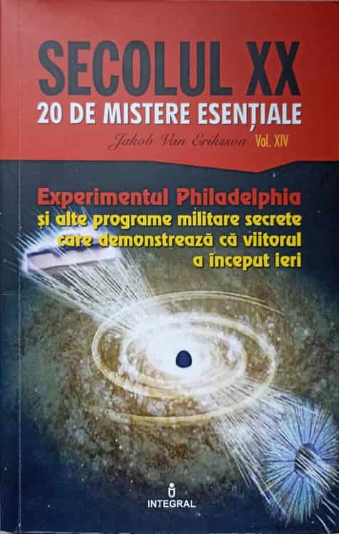 Experimentul Philadelphia Si Alte Programe Militare Secrete Care Demonstreaza Ca Viitorul A Inceput Ieri