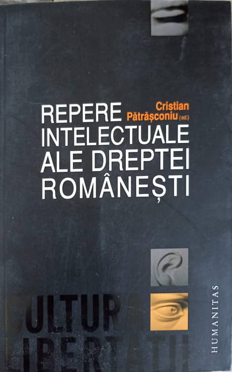 Repere Intelectuale Ale Dreptei Romanesti