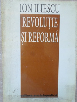 Vezi detalii pentru Revolutie Si Reforma