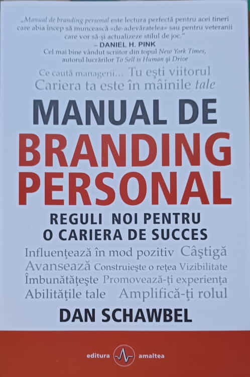 Manual De Branding Personal. Reguli Noi Pentru O Cariera De Succes