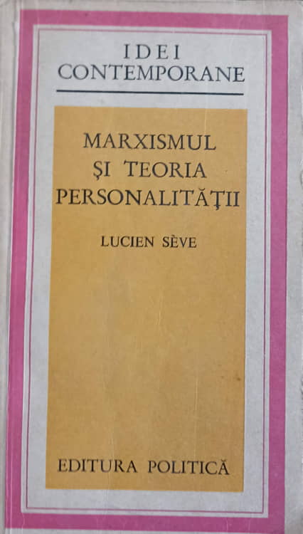 Vezi detalii pentru Marxismul Si Teoria Personalitatii