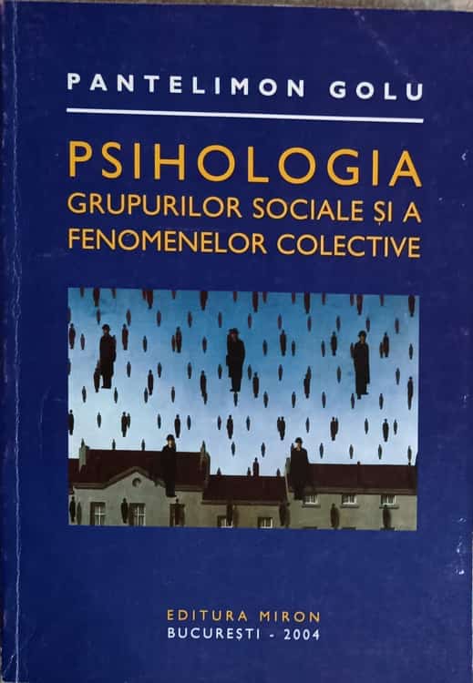 Psihologia Grupurilor Sociale Si A Fenomenelor Colective