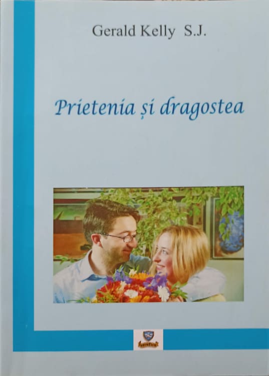 Prietenia Si Dragostea. Probelmatica Iubirii In Viata Tinerilor