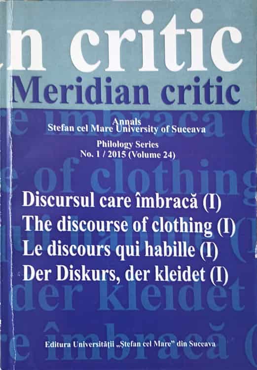 Meridian Critic Vol.1 Discursul Care Imbraca