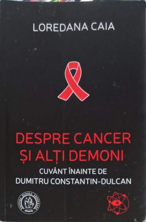 Despre Cancer Si Alti Demoni