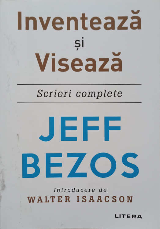 Inventeaza Si Viseaza. Scrieri Complete