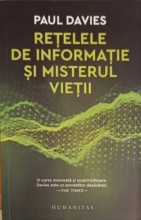 Vezi detalii pentru Retelele De Informatie Si Misterul Vietii