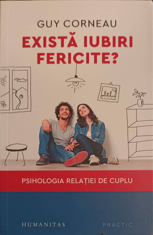 Exista Iubiri Fericire? Psihologia Relatiei De Cuplu