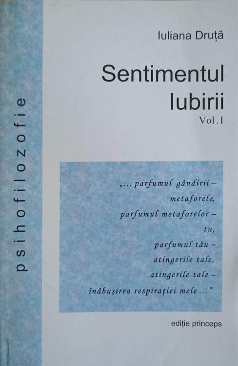 Vezi detalii pentru Sentimentul Iubirii Vol.1 Definitia Si Contextualitatea